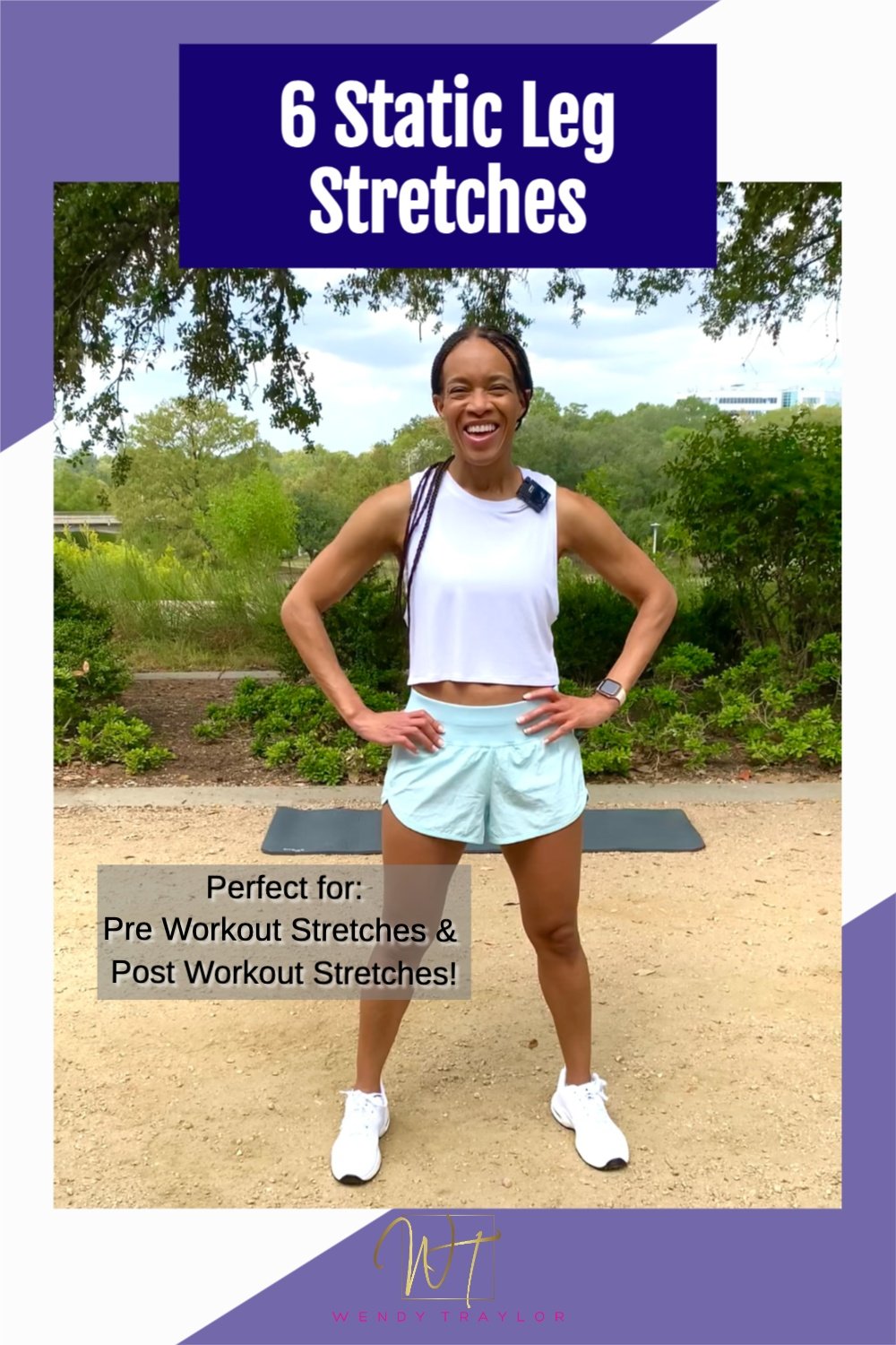 6 Powerful Static Stretches for Legs to Unlock Strength & Flexibility